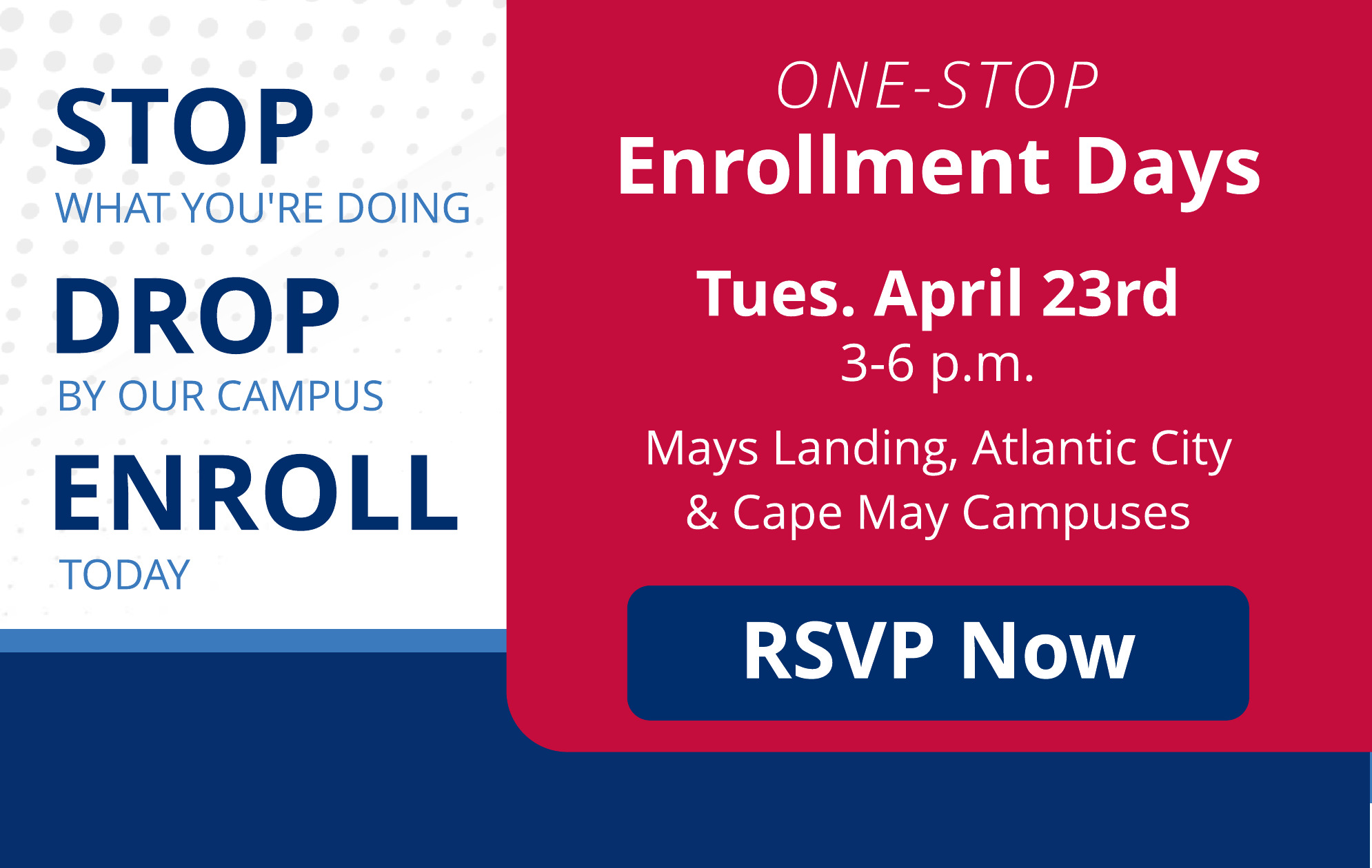 Stop, Drop and Enroll is on April 23 on all campuses.