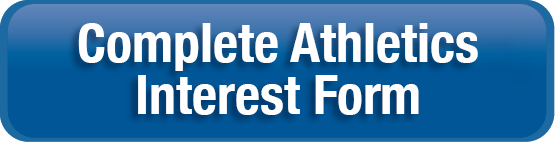 Complete the Athletics Interest Form