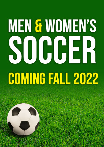 Men's and Women's Soccer Coming Fall 2021